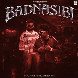 Badnasibi by Ashwin Bidlan, Miki Malang, Dheeru Khola