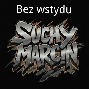 Bez wstydu by Suchy Marcin