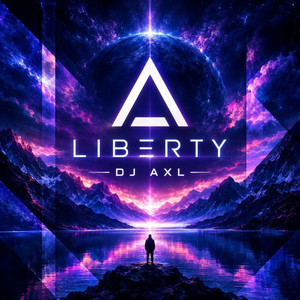 Liberty by DJ Axl
