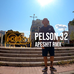 32 Apesh!t (Remix) by Pelson