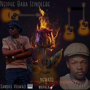 Sandile Vilakazi - Ngiphe Baba Izindlebe-Sandile Vilakazi-NGWATO Mapala