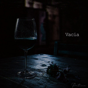 Vacia by PATICIA