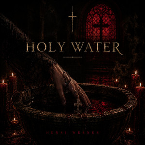 Holy Water by Henri Werner
