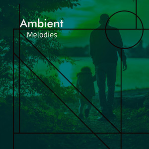 # 1 Album: Ambient Melodies album