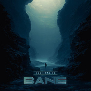 Bane by Cody Martin