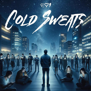 Cold Sweats