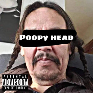 Teshante Nong - Poopy Head