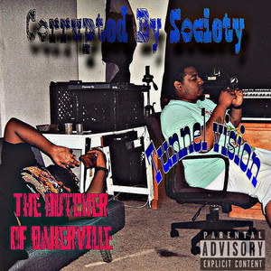 Killing Our Future by Corrupted By Society, Sharard Baker, King Hurt, K Hellz