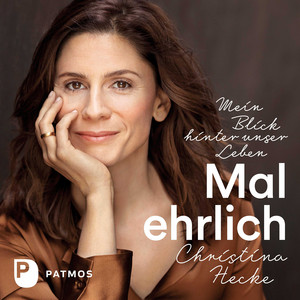 Mal ehrlich (Mein Blick hinter unser Leben)