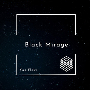 Black Mirage by Yao Flekz