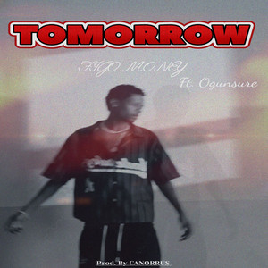 Tomorrow by Figo Money, Ogunsure