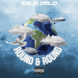 Round N Round by Solo Dolo