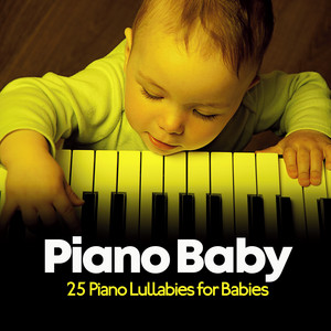 Piano Baby: 25 Piano Lullabies for Babies album