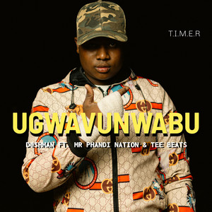 Ugwavunwabu (feat. MR PHANDI NATION & Tee Beats)