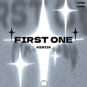 KERIIK — First One