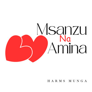 Harms Munga - Msanzu Na Amina