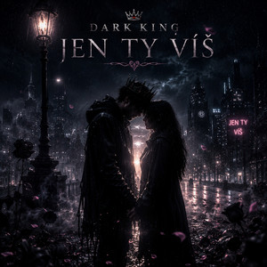 Jen ty víš by Dark King