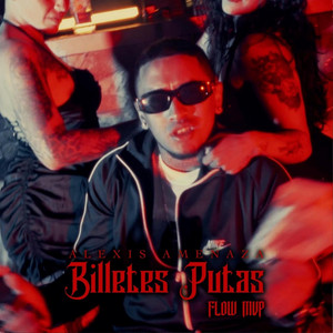 Billetes Putas by Alexis Amenaza, Flow MVP