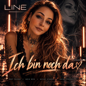 Ich bin noch da by Line