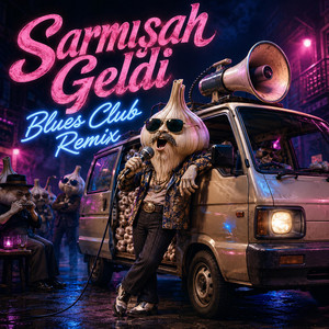 Sarmısah Geldi - Blues Club Remix by Yapay İsmail