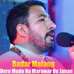 Badar Malang - Dero Mudo Na Marawar De Janan
