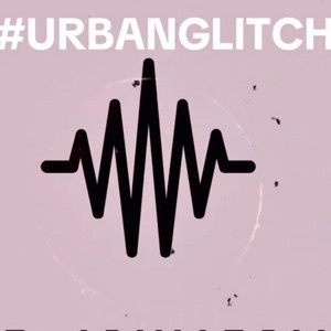 Portada de #URBANGLITCH