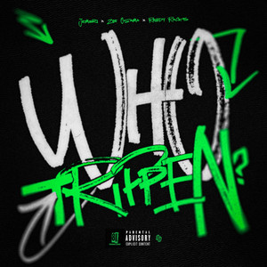 Who Trippin by Jemouri, Rowdy Racks, Zoe Osama