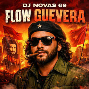Flow Guevara by DJ NOVAS 69
