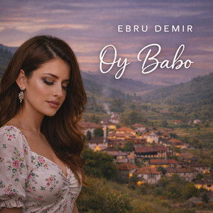 Oy Babo by ebru demir
