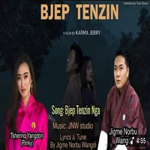 Jigme Norbu Wangdi - Bjep Tenzin (feat. Tshering Yangdon)