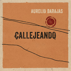 Callejeando by Aurelio Barajas