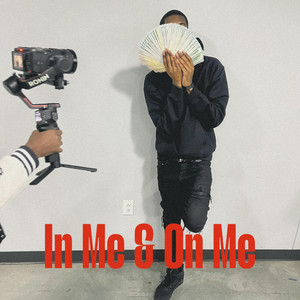 In Me & On Me by KantDoRight
