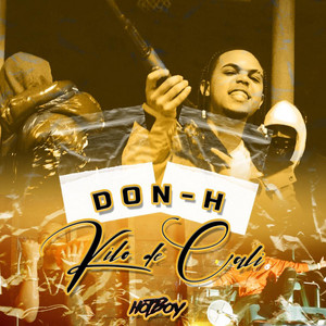 Kilo De Cali by Don H, Hotboy Mafia