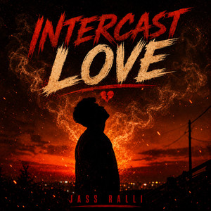 Intercast Love by Jass Ralli, Sandeep Khiva