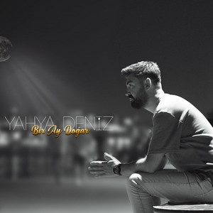 Yahya Deniz - Bir Ay Doğar İlk Akşamdan Geceden