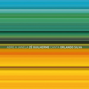 Abre a Janela: Zé Guilherme Canta Orlando Silva