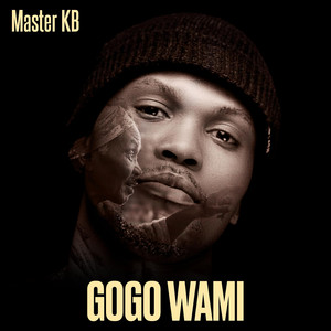 Gogo Wami by Master KB