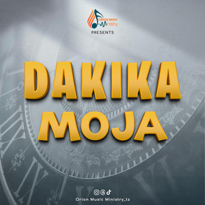 Orion Music Ministry tz - Dakika Moja