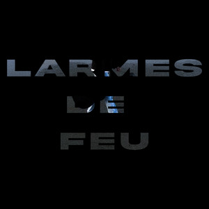 Larmes de feu by Ekoms