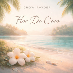 Flor De Coco by Crow Rayder