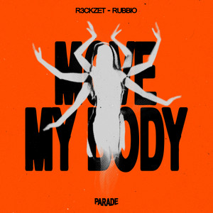 Move My Body by R3ckzet, Rubbio