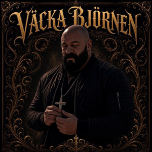 Väcka Björnen by EL RAÚL