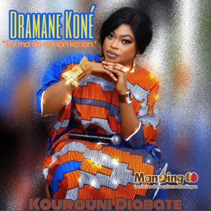 Kourouni Diabate - Dramane Koné (Do ma do conôn ko lon)