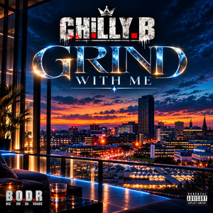 Grind with me - Radio Edit by Chilly b, Dj Havok, Faith