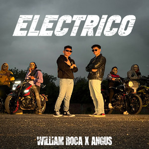 Electrico by William Roca, ANGuS