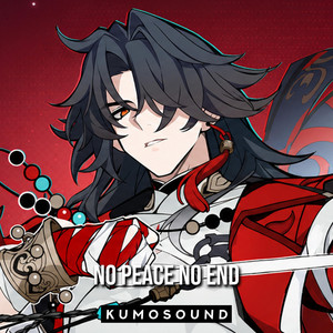 No Peace No End (Blade Mortenax) by KUMOSOUND