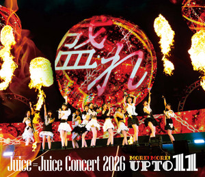 BLOODY BULLET - Concert 2026 UP TO 11 MORE！ MORE！ by Juice=Juice