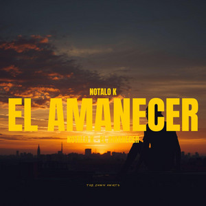 El Amanecer by Notalo K