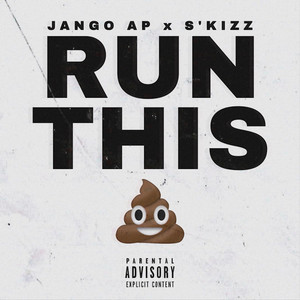 Run This by Jango AP, S'Kizz