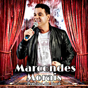 Marcondes Morais - Corno Que É Corno